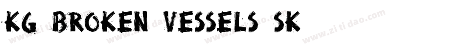 KG Broken Vessels Sk字体转换